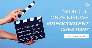 Vacature: Video Content Creator