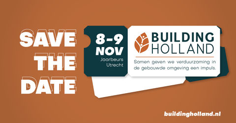 Building Holland 2023 op 8 en 9 november in Koninklijke Jaarbeurs Utrecht