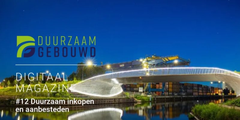 Duurzaam Gebouwd Digitaal Magazine Duurzaam Inkopen en Aanbesteden ...