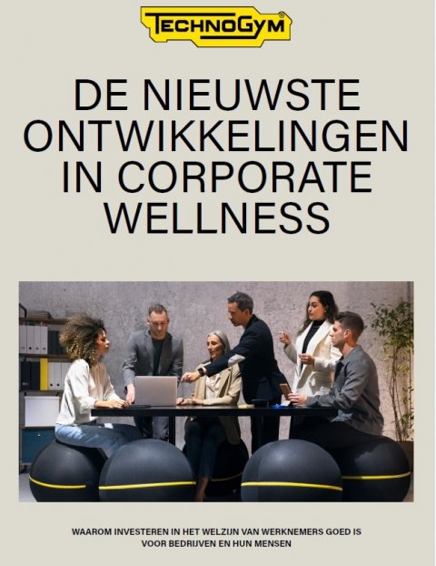 De nieuwste ontwikkelingen in corporate wellness