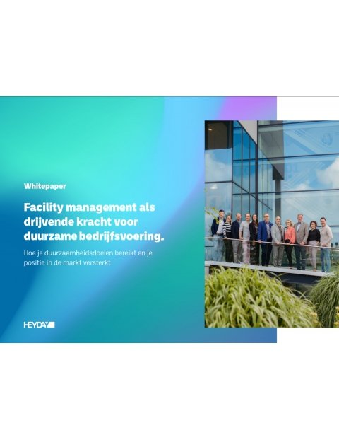 Facility management als drijvende kracht voor duurzame bedrijfsvoering