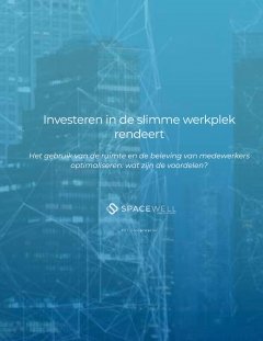 Investeren in de slimme werkplek rendeert