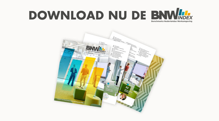 Download nu de Benchmark voor de Nederlandse Werkomgeving (BNW Index)