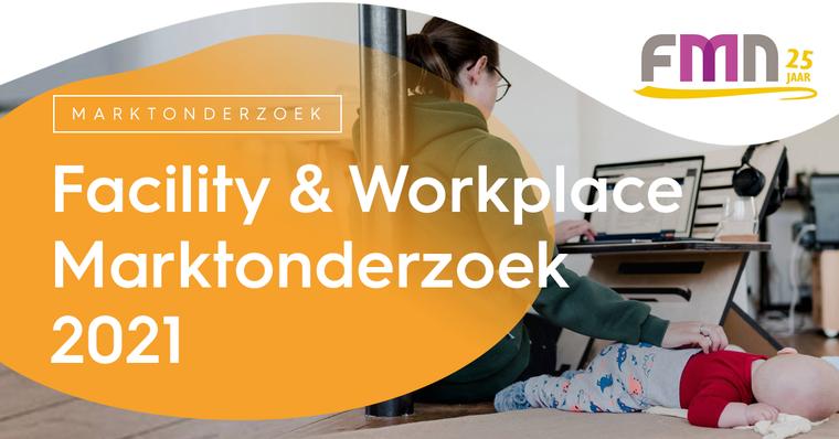 Facility & Workplace Marktonderzoek 2021