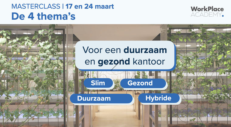 Masterclass voor een duurzaam en gezond kantoor