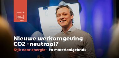 Je nieuwe werkomgeving CO2-neutraal?