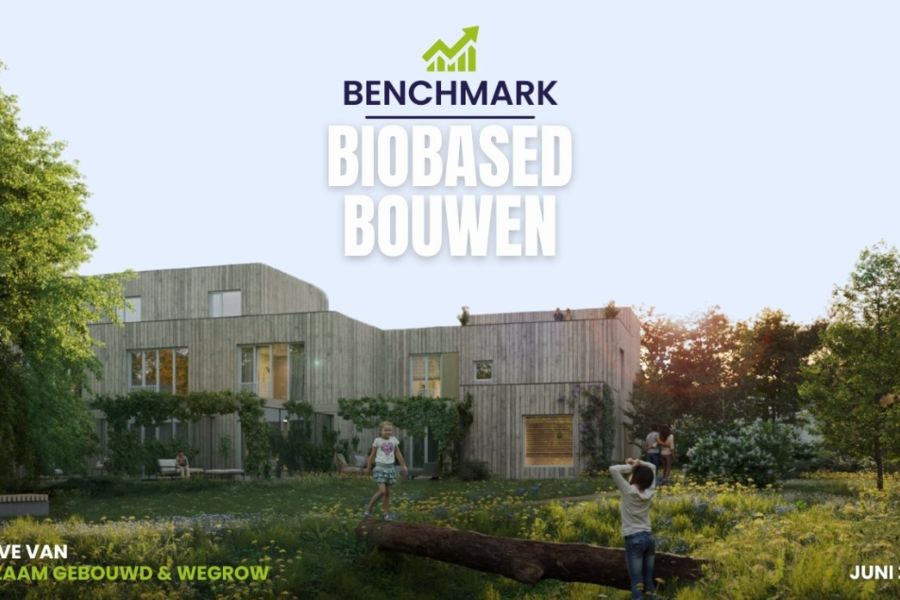 Primeur: Benchmark Biobased Bouwen gelanceerd!